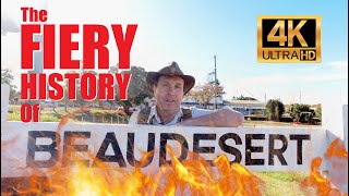 The Fiery History of BEAUDESERT