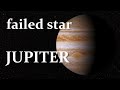 Is Jupiter a failed star. Formation, atmosphere, red spot, moons of Jupiter.Planets. Space