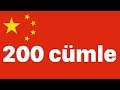 Çince öğren: Çince 200 cümle - Çince dilinde cümleler - Çin Dili