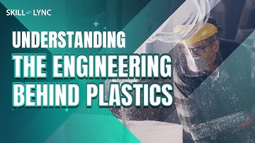 Understanding the engineering behind Plastics | Free Certified Workshop | Skill Lync