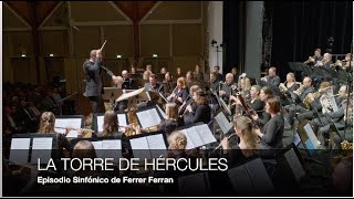 FERRER FERRAN - LA TORRE DE HÉRCULES, Episodio Sinfónico (Stadtkapelle Memmingen)