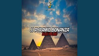 JJ PYRAMID BONANZA