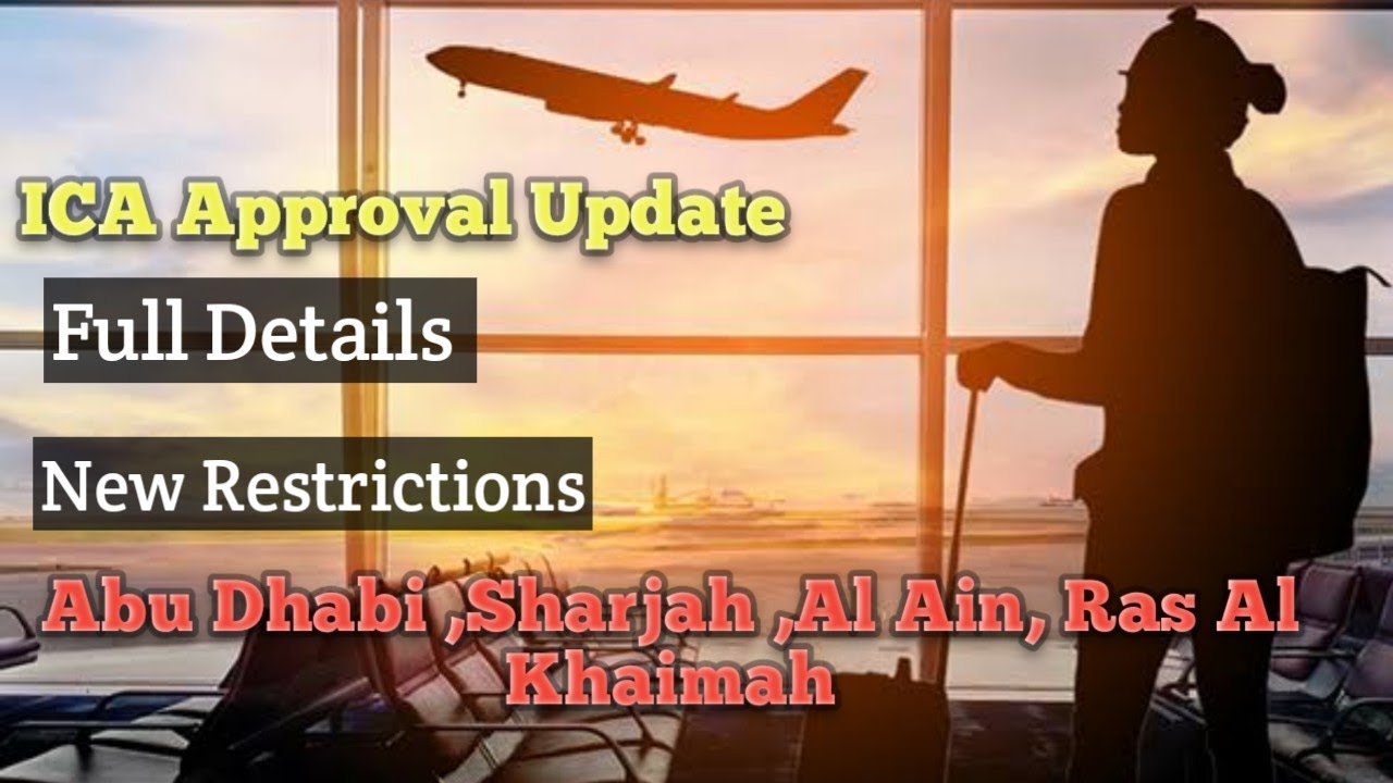 ICA Approval New Rule || New Guidelines || Only For Abu Dhabi ||Outside UAE People Eligible ||