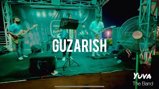 Video thumbnail of "Guzarish | Ghajini | A R Rahman |Amir Khan | Live | Cover | Yuva | The Band | KGB |"