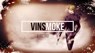 Vinsmoke/Electro House