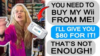 r/EntitledPeople KAREN TRIES TO SELL A Nintendo Wii