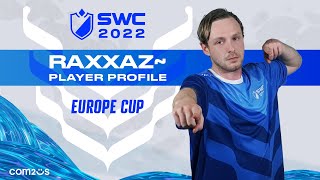 Player Profile - Raxxaz di European Cup