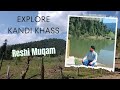 Explore  kandi khass  reshi muqam  sadoganga