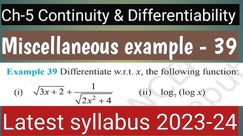 Miscellaneous example 39|| Ncert Class 12 Maths | Chapter -5 Continuity and differentiability|