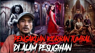 PENGAKUAN TUMBAL KORBAN DI ALAM PESUGIHAN