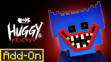 HUGGY & FRIENDS ADD-ON Take HORROR Minecraft Survival To a New Level!