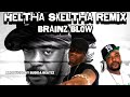 Heltha Skeltha remix produced by Budda Beatzz 