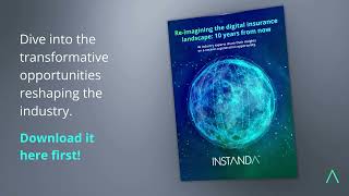 Re-imagining the Digital Insurance Landscape: 10 Years from Now
