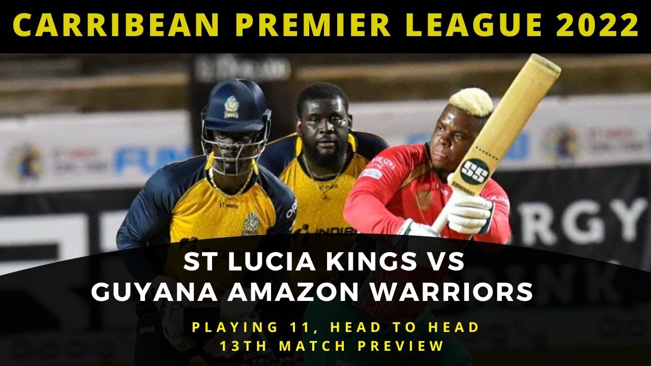 Saint Lucia Kings vs Guyana Amazon Warriors Dream 11 Prediction