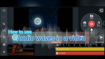 How to use Audio wave effects / Audio spectrum in a music video with kinemaster
