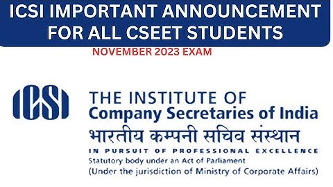 icsi important announcement for all cseet students for November 2023 exam