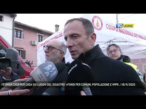 FEDRIGA CASA PER CASA SUI LUOGHI DEL DISASTRO: «FONDI PER COMUNI, POPOLAZIONE E IMPR... | 18/11/2025