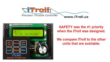 iTroll Throttle Controller - SAFETY is PRIORITY #1