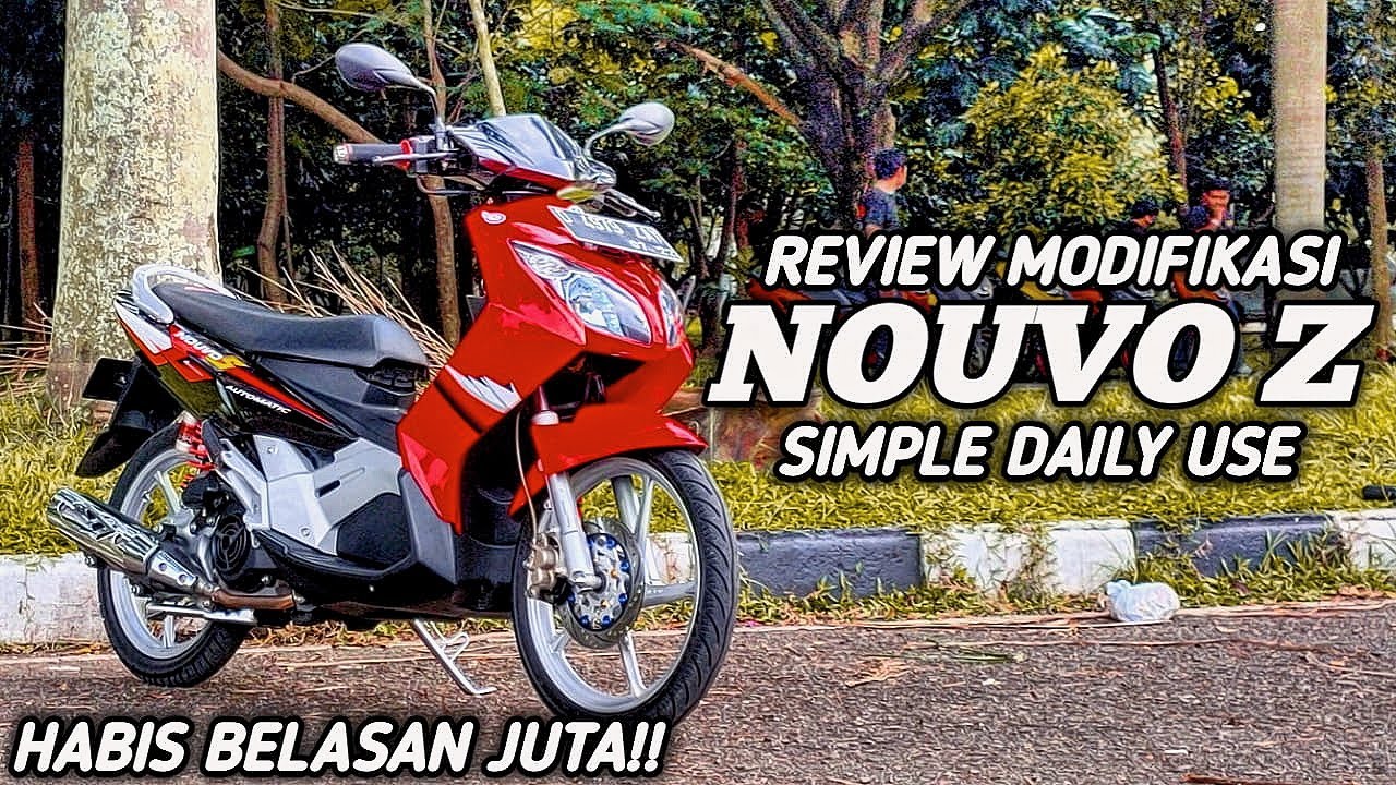 REVIEW MODIFIKASI YAMAHA NOUVO Z SIMPLE DAILY USE!!!