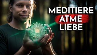 Geführte Meditation: Von der Selbstliebe zur universellen Liebe | Metta Meditation