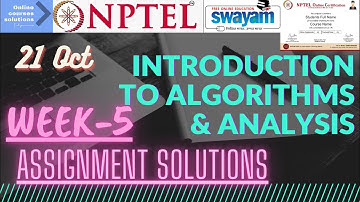 NPTEL| Introduction To Algorithms and Analysis | Week-5 Assignment Solutions.