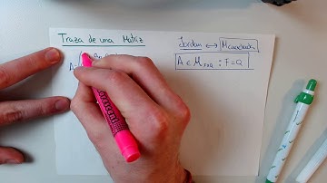 TRAZA de una MATRIZ | ÁLGEBRA LINEAL