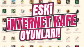 ÖZLEDİĞİMİZ İNTERNET KAFE OYUNLARI! (Bu Oyunlar Ağlatır!)