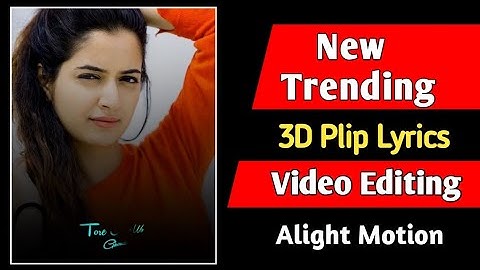 Trending Flip Lyrics Video Kaise Banaye | 3D Flip Layer Alight Motion Tutorial | Pashto Language 🔥