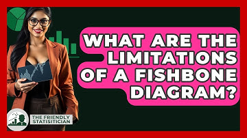 What Are The Limitations Of A Fishbone Diagram? - The Friendly Statistician