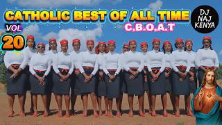C.B.O.A.T Vol. 20 | Catholic Best Of All Time Swahili Mix | Kenyan & Tanzanian | DJ Naj Kenya