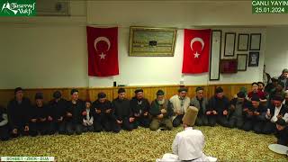 Canli Yayin - Sohbet - Zi̇ki̇r -Dua- 25012024 Özbağ I I Üstat 