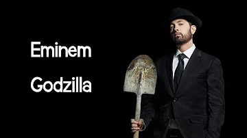 Eminem - Godzilla (ft. Juice WRLD) (Lyrics)