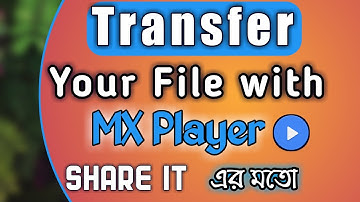 How to Transfer file with MX Player Like Share it 2020  || TEC BiD