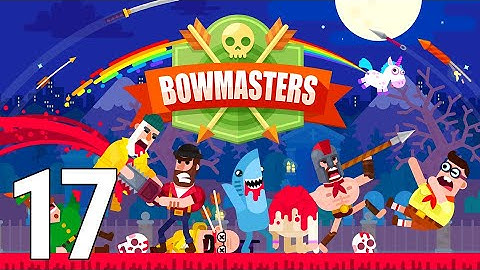 Bowmasters Gameplay Walkthrough Part 17 - Robin 2021 [iOS/Android Games]