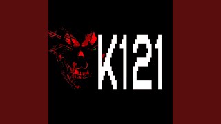K121 (Slowed)