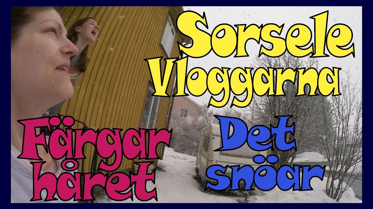 Sorsele Vloggarna | Det snöar | Jewels färgar håret | Issys första dag i den nya skolan
