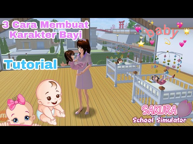 TUTORIAL 3 CARA MEMBUAT BAYI 😘 | SAKURA SCHOOL SIMULATOR 😍 class=