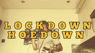 Lockdown hoe down wod 4