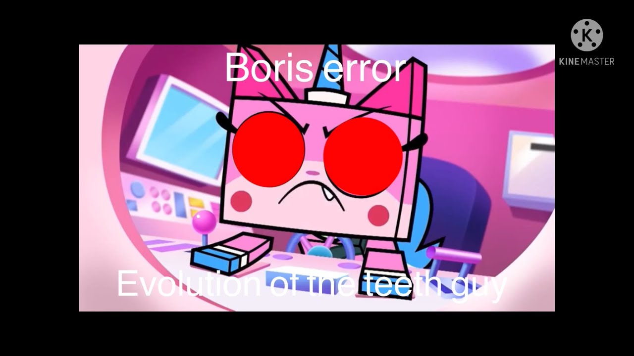 Boris error ( Evolution of the teeth guy) But Earrape. - YouTube