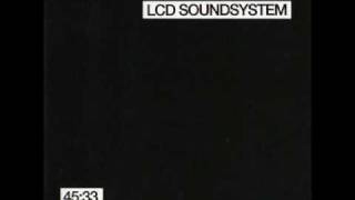 Miniatura del video "LCD Soundsystem - 45:33 (Part 2)"