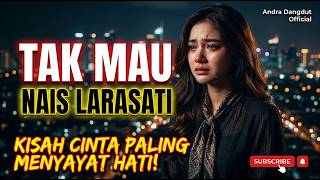 TAK MAU - NAIS LARASATI (Cover by Andra Dangdut ) - Sedih Banget, Menusuk Hati!
