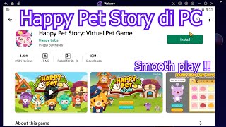 Happy Pet Story: Virtual Pet Game PC - Cara Download & Main di Windows/ Laptop (GRATIS) screenshot 4