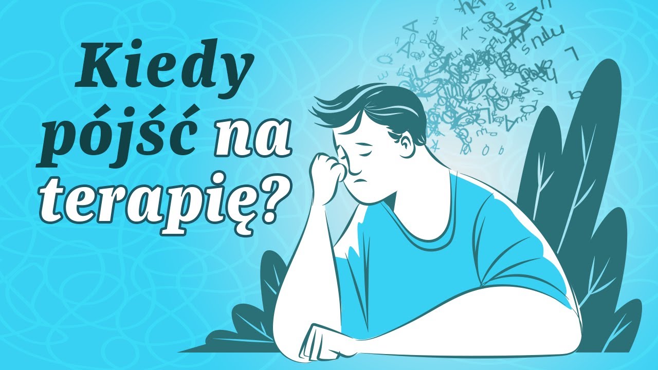 10 sygnałów, że powinieneś udać się na terapię