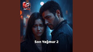 Son Yağmur 2