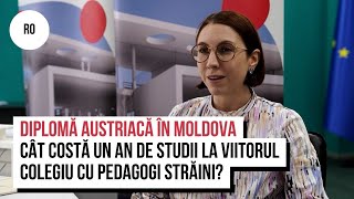 Diplomă austriacă în Moldova. Cât costă un an de studii la viitorul colegiu cu pedagogi străini?