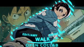 Walk - Open Collab [EDIT/AMV]! 350 subs! #AX1Loc1 screenshot 5