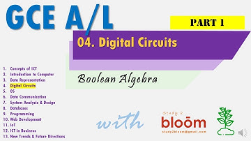 AL ICT - Chapter 4 - Digital Circuits - Part 1 of 3 - Boolean Algebra
