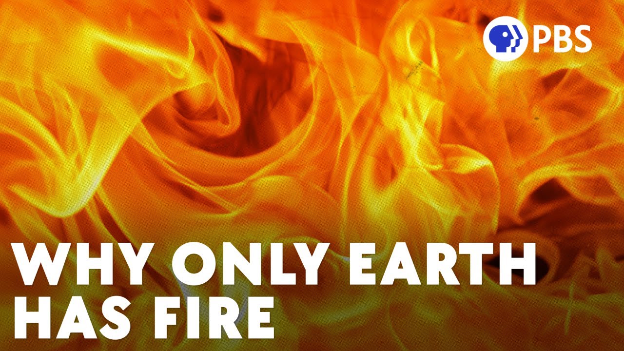Why Only Earth Has Fire