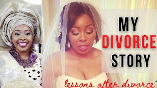 Story Time: Married at 24, Separated at 25, Divorced at 27 | #DivorceLessons