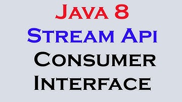 17.3 Java 8 Stream Api Features part 3 Consumer Interface